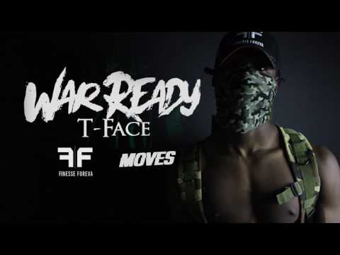 T Face - War Ready  (Official Audio)