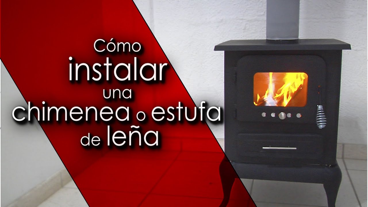 Cómo instalar una chimenea o estufa de leña