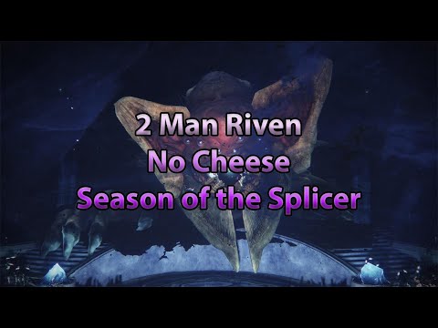 2 Man Riven in Season of the Splicer (No cheese)