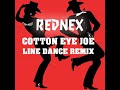 Cotton Eye Joe  (line dance remix)
