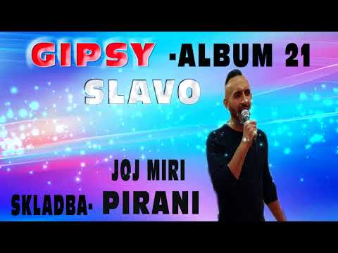Gipsy Slavo joj miri pirani album 21