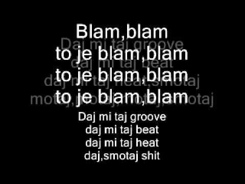 Dubioza kolektiv Blam Blam.Tekst pjesme (lyrics)
