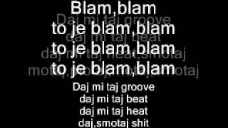 Dubioza kolektiv Blam Blam.Tekst pjesme (lyrics)