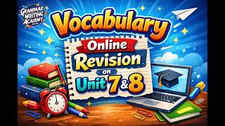 Unit 7 & 8 Vocabulary with Pronunciation | Grade 6 English Revision!