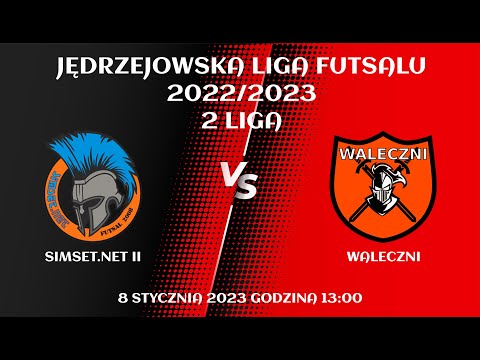 JLF 22/23 | 2 Liga JLF | Simset.Net II - Waleczni