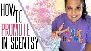 How To Promote In Scentsy