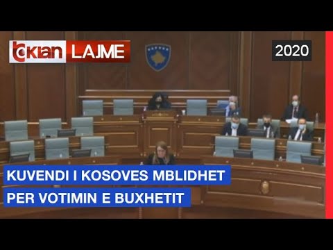 Kuvendi i Kosoves mblidhet per votimin e buxhetit | Lajme-News