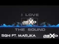 Sghi Ft. Marjka - I Love the sound 