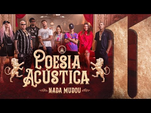 Poesia Acústica #11 - Nada Mudou - L7NNON, CHRIS, Ryan SP, Lourena, Xamã, Azzy, Mc Poze, Cynthia Luz