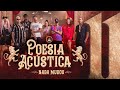 Poesia Acústica #11 - Nada Mudou - L7NNON, CHRIS, Ryan SP, Lourena, Xamã, Azzy, Mc Poze, Cynthia Luz