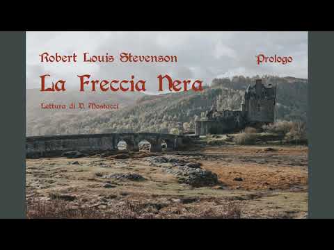 La Freccia Nera •  PROLOGO - Robert Louis Stevenson (Audiolibro)