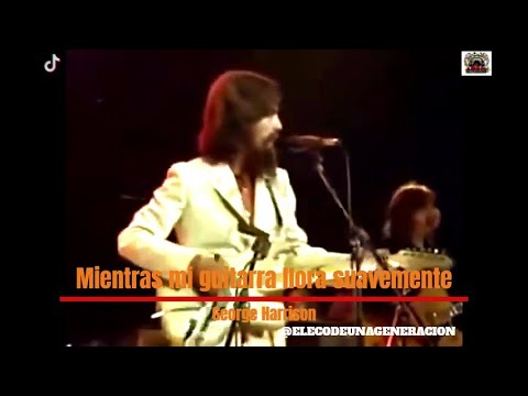 George Harrison en  "Mientras mi guitarra llora suavemente”- concierto para Bangladesh 1971
