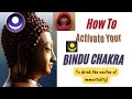 How To Activate Your Bindu Chakra, The Fountain Of Eternal Youth| Enjoy The Nectar Of Immortality