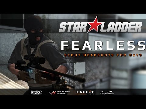 fearLess scout headshots for days (STARLADDER Starseries XI)