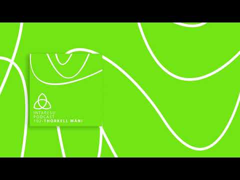 #MinimalHouse | Intaresu Podcast 102 - Thorkell Máni