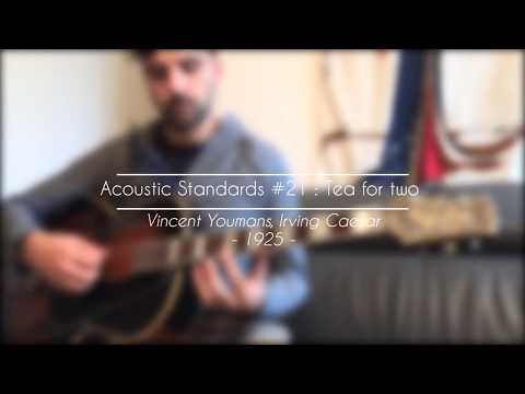 Acoustic Standards #21 "Tea for Two"