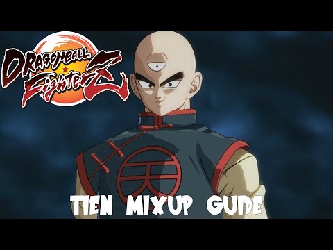 DBFZ - Tien Mixup Guide