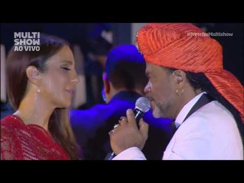 Voce é Linda - Ivete Sangalo feat. Carlinhos Brown