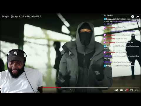 CHICAGODUDEREACTS TO BusyGrr (3x3) - S.O.S #BROAD #ALG