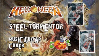 HELLOWEEN - Steel Tormentor [Guitar Cover]