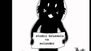 Studio Brussels vs Solander - Prayer To God