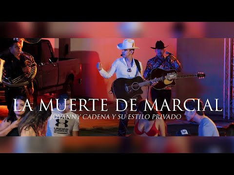Jovanny Cadena - La muerte de Marcial [En Vivo]