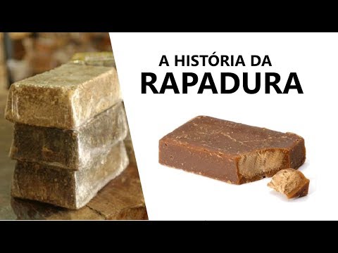 A HISTÓRIA DA RAPADURA