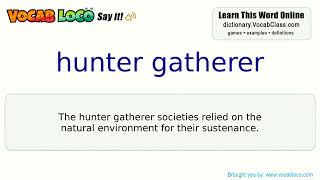 Video thumbnail for hunter gatherer