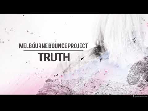 Melbourne Bounce Project - Truth