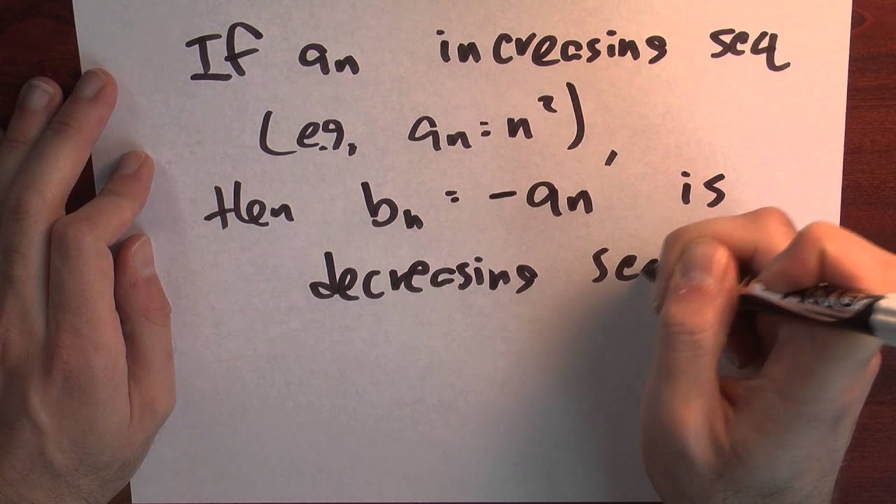 When is a sequence increasing? - Week 1 - Lecture 13 - Sequences and Series