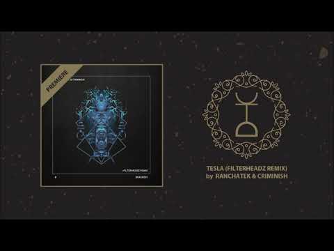 PREMIERE: RanchaTek & Criminish - Tesla (Filterheadz Remix) | Drask