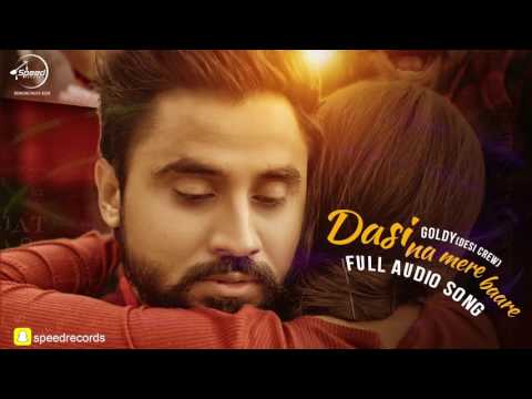 Dasi Na Mere Bare ( Full Audio Song ) | Goldy | Punjabi Song Collection | Speed Records