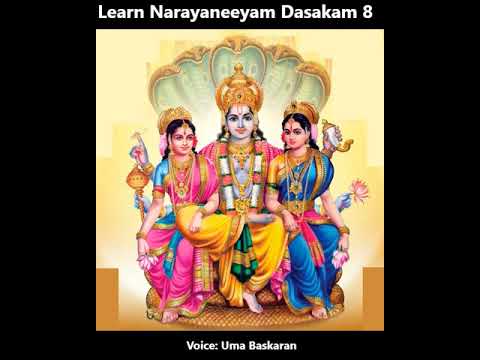 Learn Narayaneeyam Dasakam 8
