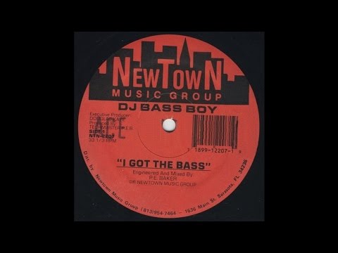 I Got the Bass - DJ Bass Boy