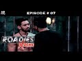 Roadies Xtreme - Full Episode  07 - Lying about his mom for Roadies?