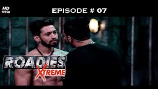 Roadies Xtreme - Full Episode  07 - Lying about hi