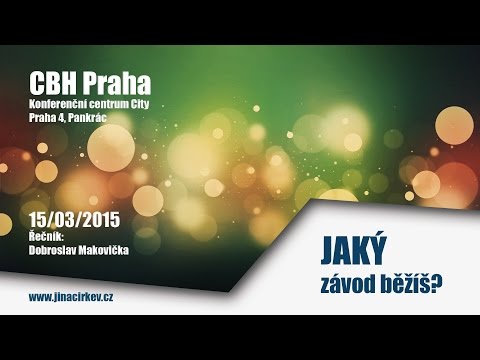 2015/03/15 CBH - Jaký závod běžíš? - Dobroslav Makovička