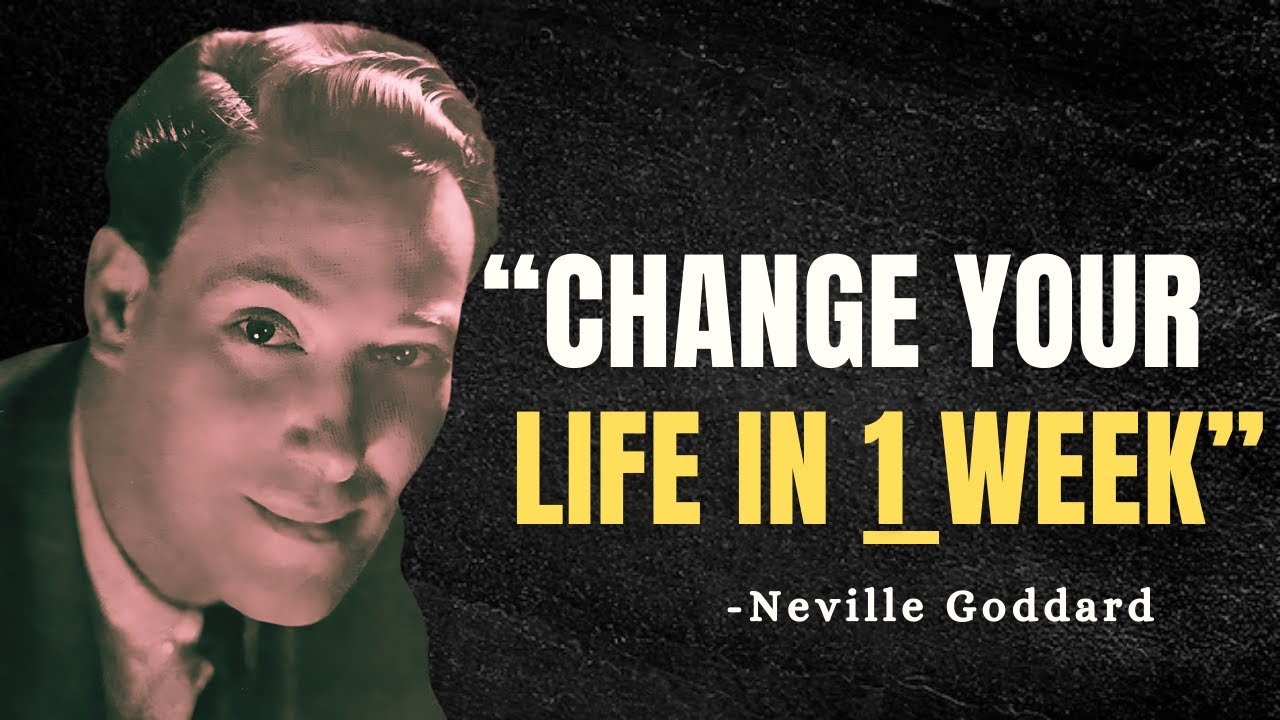 5 HABITS THAT CHANGED YOUR LIFE IN 1 WEEK - Neville Goddard Motivation