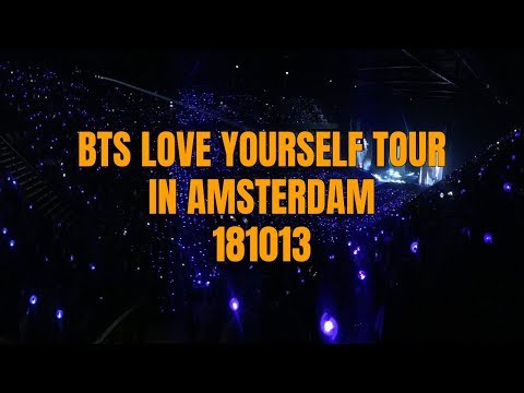 BTS LOVE YOURSELF TOUR AMSTERDAM (181013)