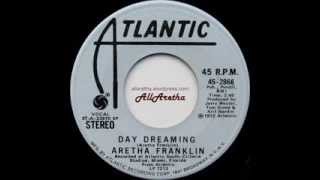 Aretha Franklin - Day Dreaming (Mono & Stereo) - 7" DJ Promo - 1972