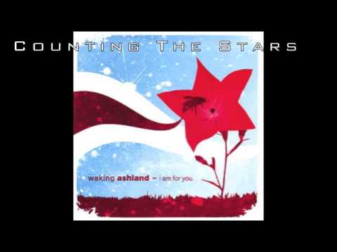 Waking Ashland - Counting The Stars-