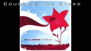 Waking Ashland - Counting The Stars-