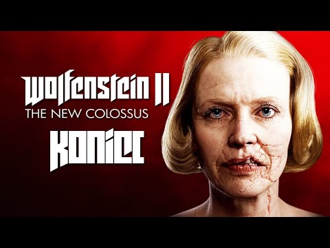 KONIEC GRY! Zakończenie | Wolfenstein 2: The New Colossus (Odc. 13)