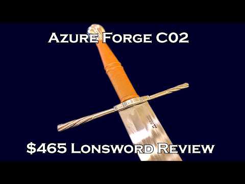 AzureForge C02 German Longsword Review