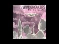 The Windbreakers - Don't Take Her Out Of My World