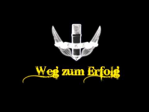 E.K.Z - Weg zum Erfolg