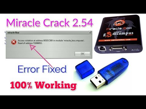 Latest Miracle 2.54 Crack 2018_Fix Access Violation at Address 005DC500 error || Verified Tricks