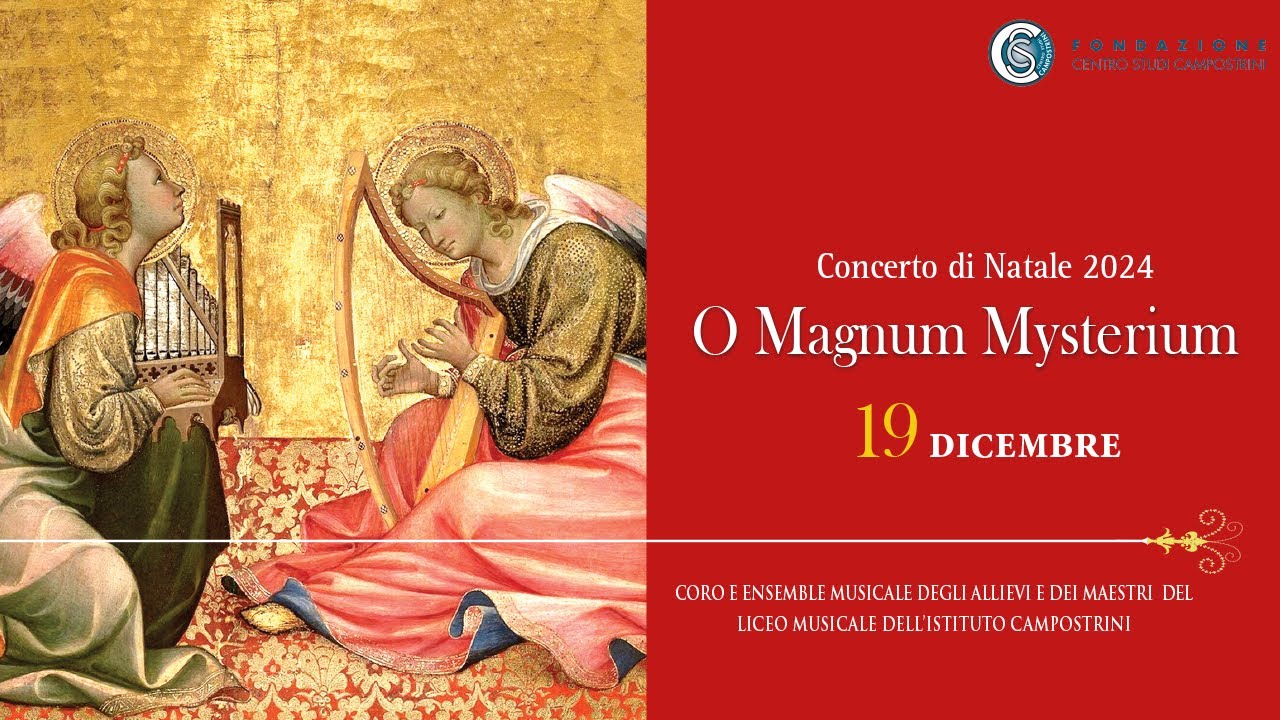 Liceo Musicale Campostrini, O Magnum Mysterium - Concerto di Natale, 19 dicembre 2024