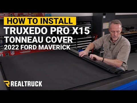 How to Install TruXedo Pro X15 Tonneau Cover on a 2022 Ford Maverick