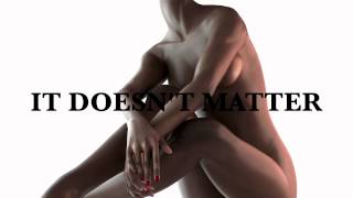 KUCHARCZYK - IT DOESN'T MATTER SONG (06.02.2013)